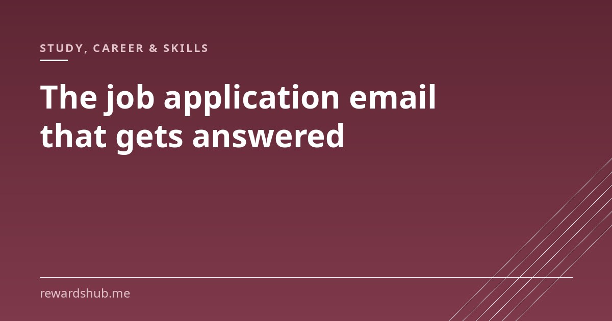 Cover graphic reading 'The job application email that gets answered' in the Rewards Hub study, career and skills section.